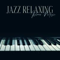 Jazz Relaxing Piano Music (Relaxing Moment with Delicate Piano Background Music)