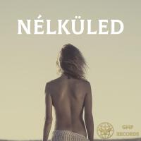 Nélküled