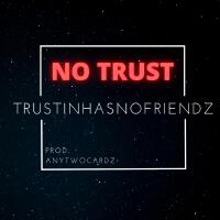 No Trust (Explicit)