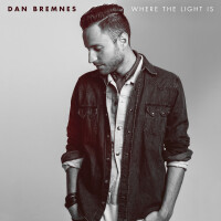 Where The Light Is專輯_Dan BremnesWhere The Light Is最新專輯