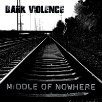 Dark Violence歌曲歌詞大全_Dark Violence最新歌曲歌詞