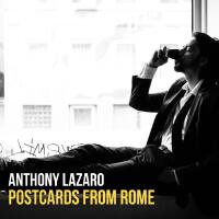 Postcards from Rome專輯_Anthony LazaroPostcards from Rome最新專輯