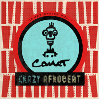 Comet Series, Vol. 1 (Crazy Afrobeat)