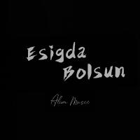 Esigda Bolsun