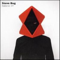 Fabric 37專輯_Steve BugFabric 37最新專輯