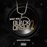 Money Man - Black Circle 2 (Explicit)