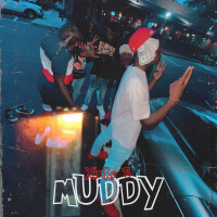 Muddy (Explicit)