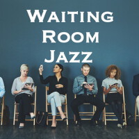 Waiting Room Jazz