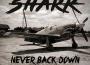 Shark專輯_Never Back DownShark最新專輯