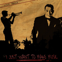 I Just Want to Make Music, Vol. 1