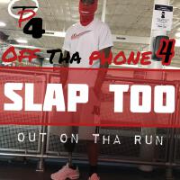 Off Tha Phone 4 (Out On Tha Run) [Explicit]