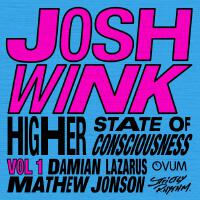 Higher State Of Consciousness Vol. 1