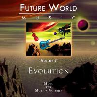 Future World Music Volume 7: Evolution專輯_Future World MusicFuture World Music Volume 7: Evolution最新專輯