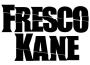 Fresco Kane