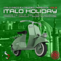 Italo Disco Extended Versions, Vol. 3 - Italo Holi