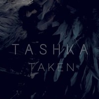 Taken專輯_TashkaTaken最新專輯