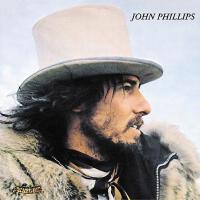 John Phillips歌曲歌詞大全_John Phillips最新歌曲歌詞