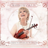 Christmas Violin Worship專輯_Barbi FranklinChristmas Violin Worship最新專輯