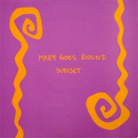 Sunset專輯_Mary Goes RoundSunset最新專輯