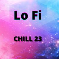 Lo Fi Chill 23