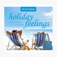 Holiday Feelings : Wellnessmusik für Urlaubsträume專輯_Arnd SteinHoliday Feelings : Wellnessmusik für Urlaubsträume最新專輯