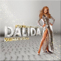 Les Tubes Disco de Dalida: Kalimba de Luna專輯_DalidaLes Tubes Disco de Dalida: Kalimba de Luna最新專輯