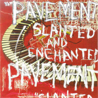 Slanted & Enchanted (Remastered)專輯_PavementSlanted & Enchanted (Remastered)最新專輯