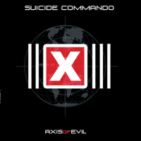 Axis of Evil專輯_Suicide CommandoAxis of Evil最新專輯