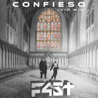 Confieso (Vip Mix)專輯_F4STConfieso (Vip Mix)最新專輯