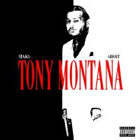 Tony Montana (feat. Gho$t Music) [Explicit]專輯_StaksTony Montana (feat. Gho$t Music) [Explicit]最新專輯