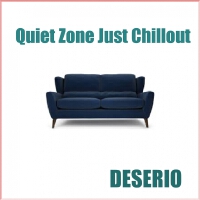 Quiet Zone Just Chillout專輯_DeserioQuiet Zone Just Chillout最新專輯