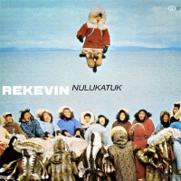 Nulukatuk專輯_RekevinNulukatuk最新專輯