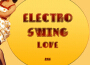 Electro Swing Love專輯_Stefano di BattistaElectro Swing Love最新專輯