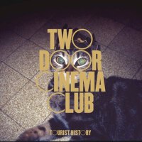 Tourist History (Special Edition)專輯_Two Door Cinema ClubTourist History (Special Edition)最新專輯