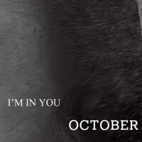 I'm In You (我在你心上)專輯_OctoberI'm In You (我在你心上)最新專輯