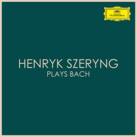 Henryk Szeryng plays Bach專輯_Henryk SzeryngHenryk Szeryng plays Bach最新專輯