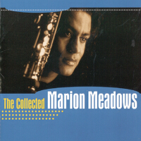 The Collected Marion Meadows專輯_Marion MeadowsThe Collected Marion Meadows最新專輯