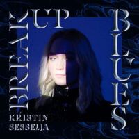Breakup Blues (Explicit)專輯_Kristin SesseljaBreakup Blues (Explicit)最新專輯