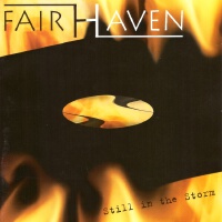 Still In the Storm專輯_Fair HavenStill In the Storm最新專輯