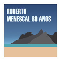 Menescal 80 Anos專輯_Roberto MenescalMenescal 80 Anos最新專輯
