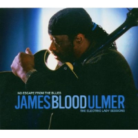 No Escape from the Blues: The Electric Lady Sessions專輯_James Blood UlmerNo Escape from the Blues: The Electric Lady Sessions最新專輯