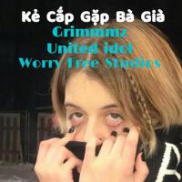 Kẻ Cắp Gặp Bà Già專輯_Worry Free StudiosKẻ Cắp Gặp Bà Già最新專輯