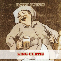 Happy Sounds專輯_King CurtisHappy Sounds最新專輯