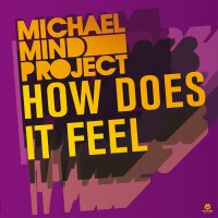 How Does It Feel專輯_Michael Mind ProjectHow Does It Feel最新專輯