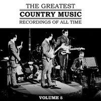 The Greatest Country Music Recordings Of All Time Vol.5專輯_Eddy ArnoldThe Greatest Country Music Recordings Of All Time Vol.5最新專輯