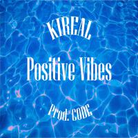 Positive Vibes (Explicit)