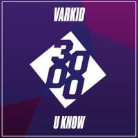 U Know專輯_VarkidU Know最新專輯