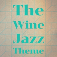 The Wine Jazz Theme