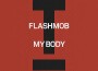 Flashmob歌曲歌詞大全_Flashmob最新歌曲歌詞
