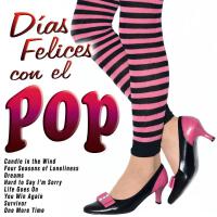 Días Felices Con el Pop